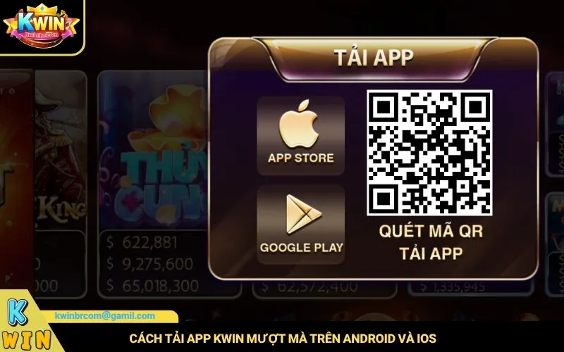 Cách tải app Kwin mượt mà trên Android và iOS
