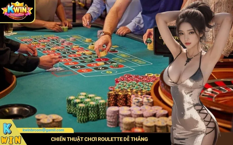 Chiến thuật chơi Roulette dễ thắng