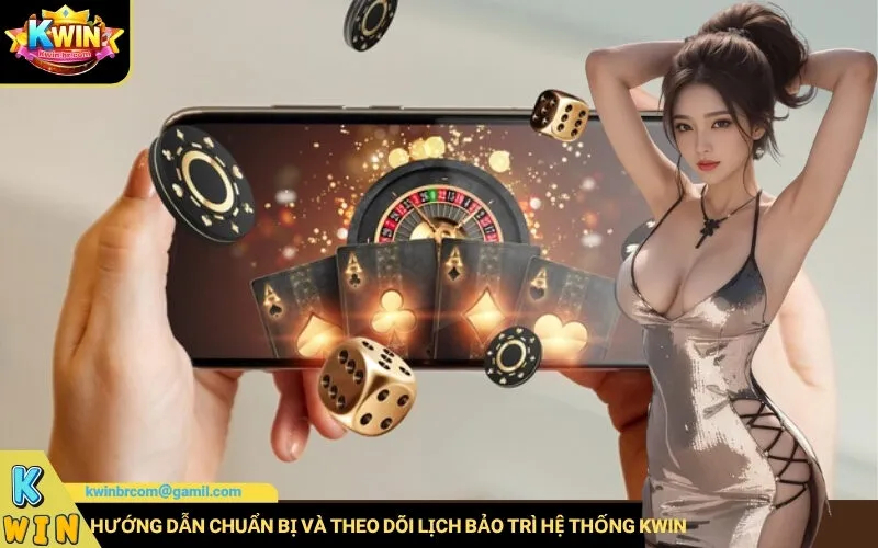 Hướng dẫn chuẩn bị và theo dõi lịch bảo trì hệ thống Kwin