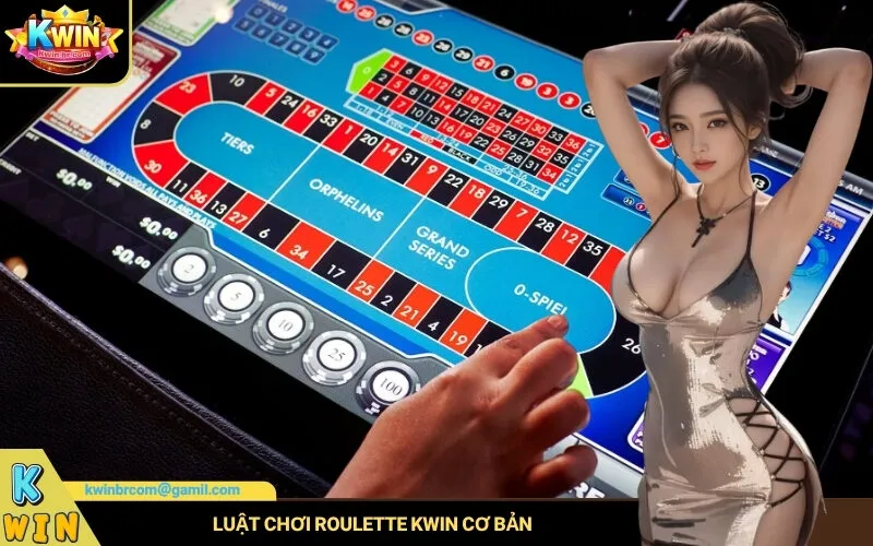 Luật chơi Roulette Kwin cơ bản