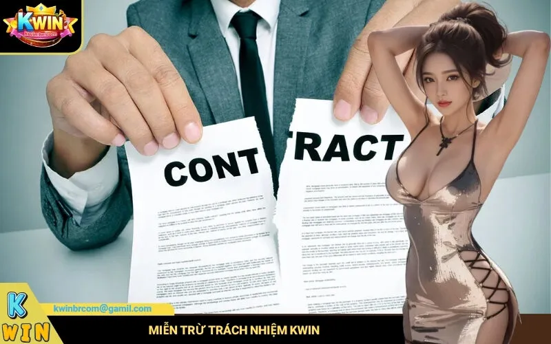 Miễn Trừ Trách Nhiệm Kwin