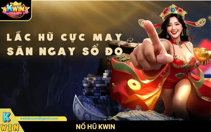 nổ hũ kwin