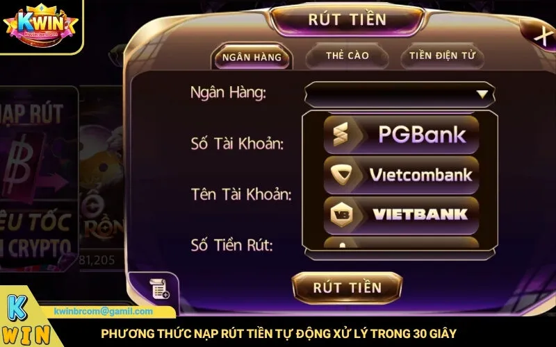 Phương thức nạp rút tiền tự động xử lý trong 30 giây