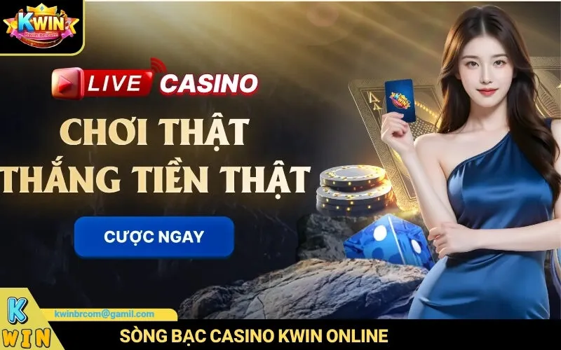 Sòng Bạc Casino Kwin Online