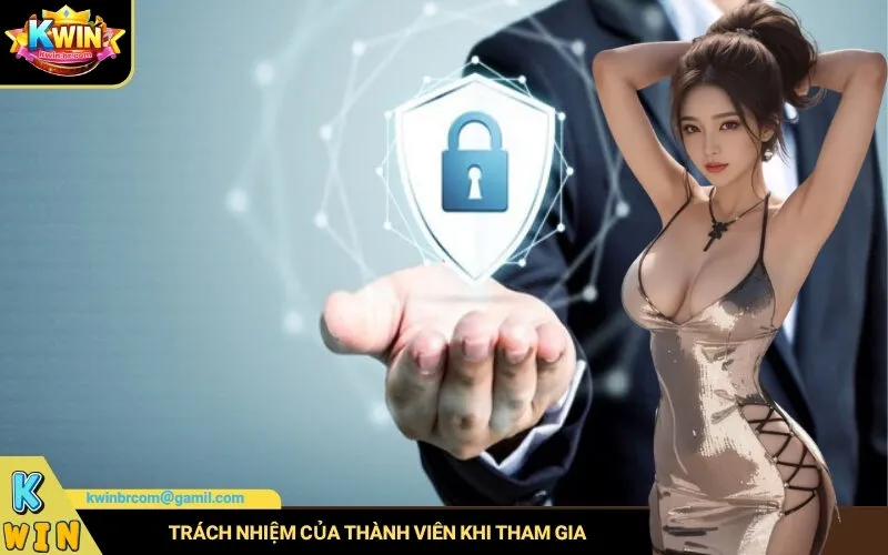 Trách nhiệm của thành viên khi tham gia