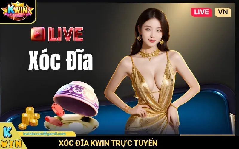 Xóc Đĩa Kwin Trực Tuyến