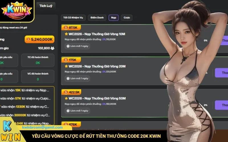 Yêu cầu vòng cược để rút tiền thưởng code 20K Kwin